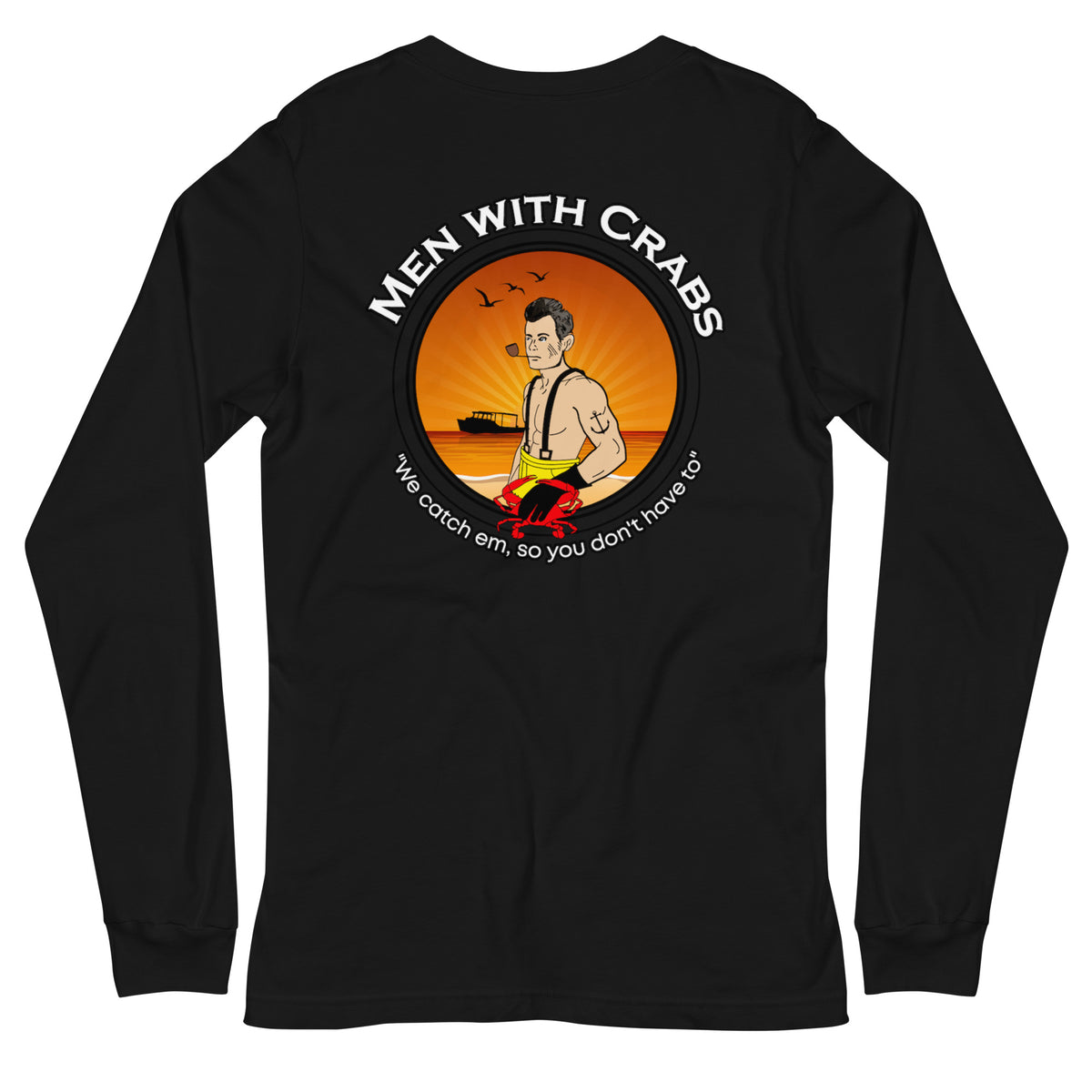 Men With Crabs - Unisex Long Sleeve Tee